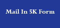 &nbsp;Mail In 5K Form
